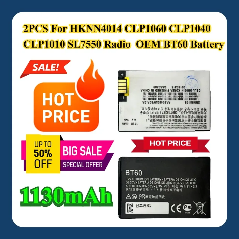 

2PCS For HKNN4014 CLP1060 CLP1040 CLP1010 SL7550 Radio OEM BT60 Battery 1130mAh