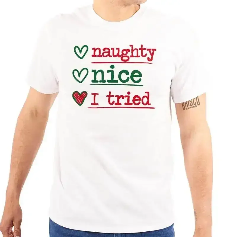 Christmas Naughty Nice I Tried Checklist Womens or Mens Crewneck T Shirt Tee