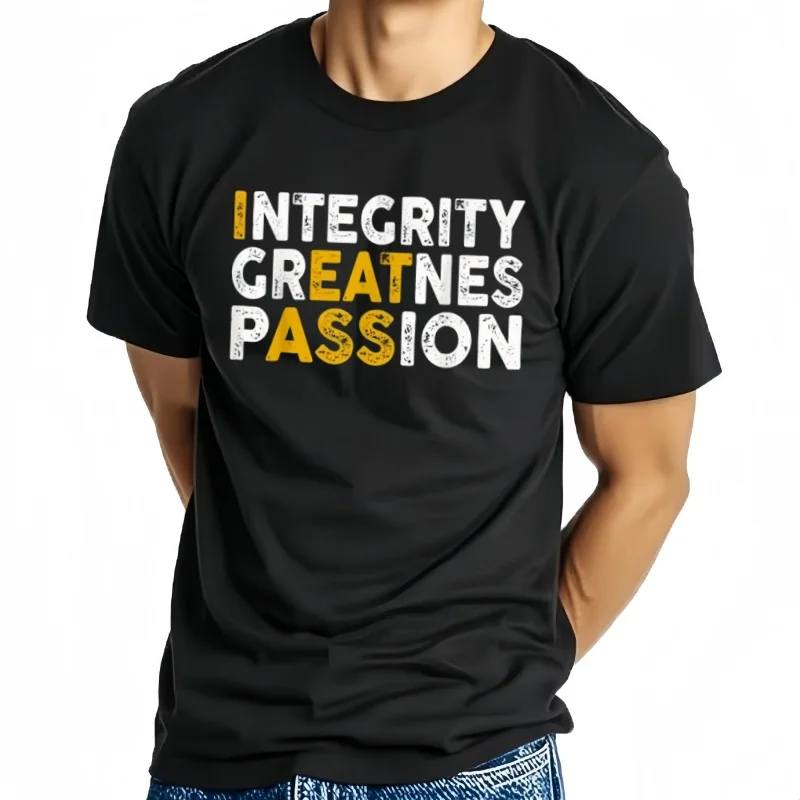 T-shirt unisexe humoristique, Integrity Greatness Passion