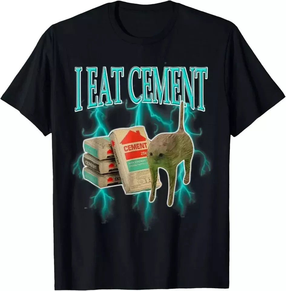 I Eat Cement Cursed Cat Funny Oddly Specific Meme Best Quality Tee Unisex S-5XL.