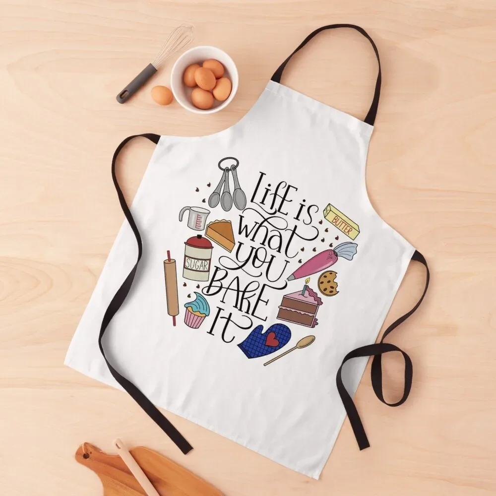 

Life Is What You Bake It Baking And Dessert Lover Design Apron Ladies Customizable Restaurant Apron