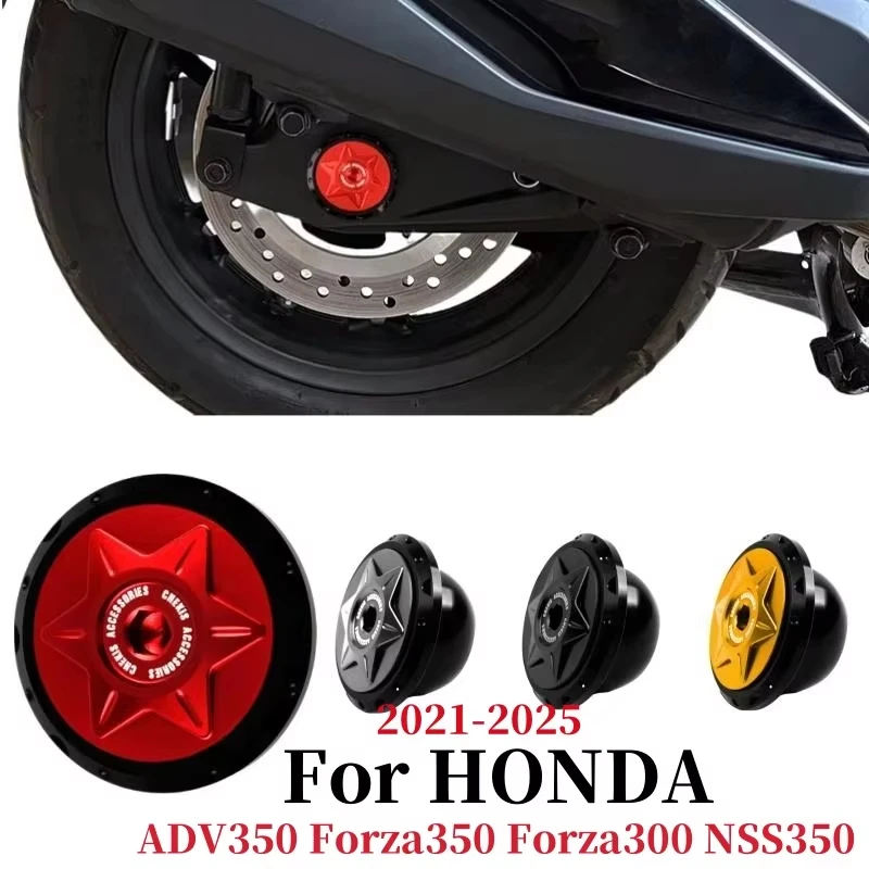 

For Honda ADV350 Forza350 Forza300 NSS350 2021-2025 years Motorcycle CNC Rear Axle Fork Nut Cover Wheel Axle Slider Screw Cap