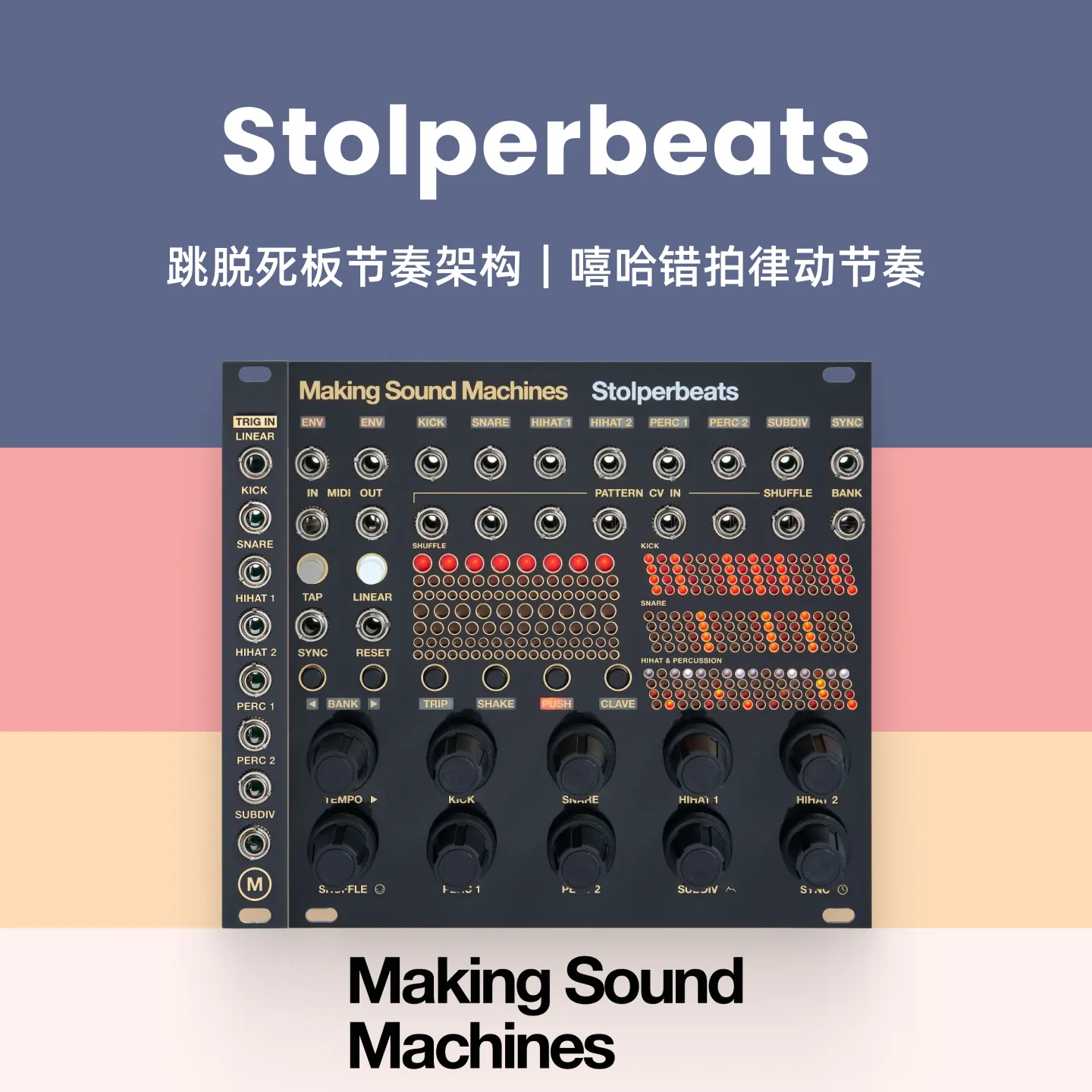 Making Sound Machines Stolperbeats Drums 6-Channel Sequencer Hip-hop