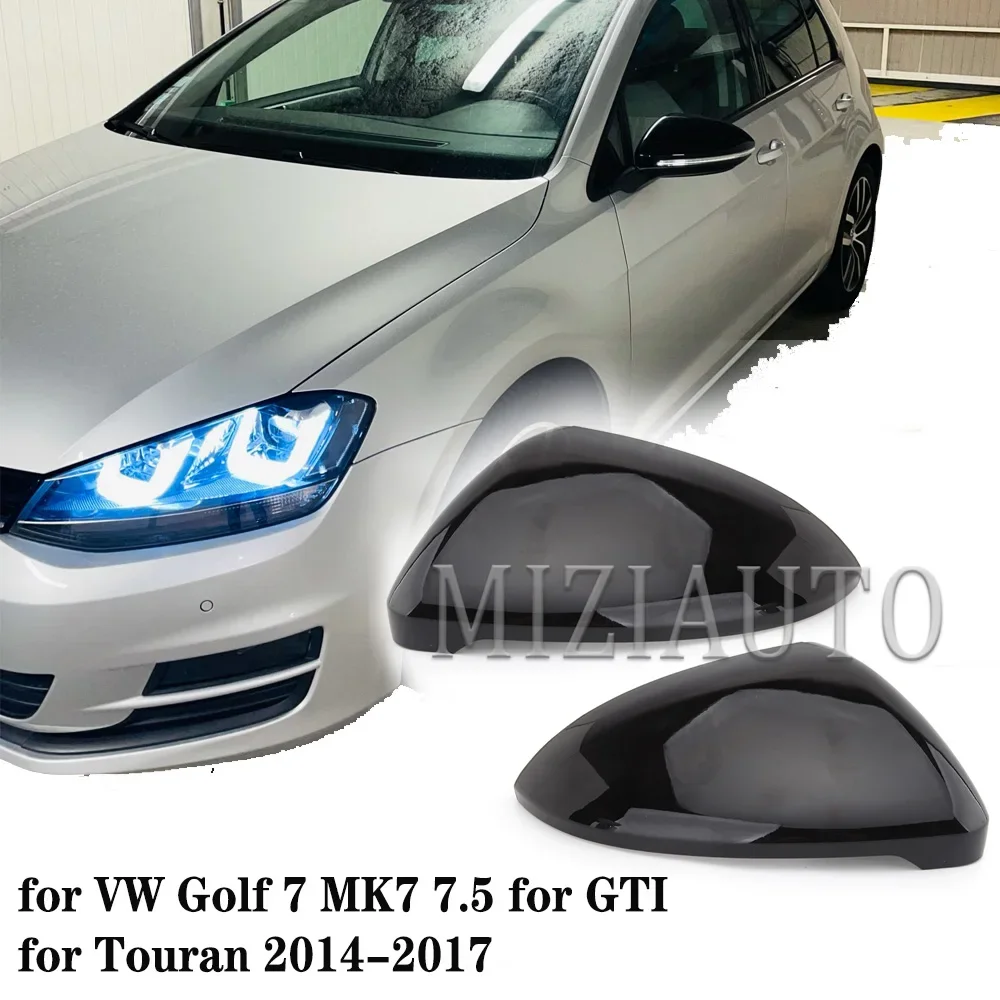 Side Mirror Covers Caps for VW Golf 7 MK7 7.5 for GTI for Touran 2014-2017 Rear View Door Wing Mirror Case Cover Bright Black