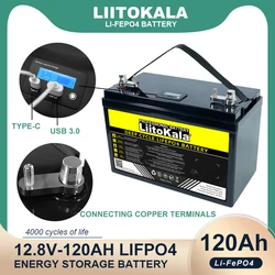 LiitoKala 12.8V 120AH LiFePO4 Battery pack 12V Lithium Batteries 4000 Cycles USB 3.0 Type-C inverter Car lighter Solar duty-free