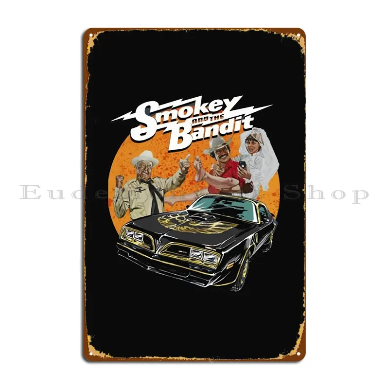 Smokey And The Bandit Metal Sign Poster Bar Decoration Vintage Vintage Custom Tin Sign Poster