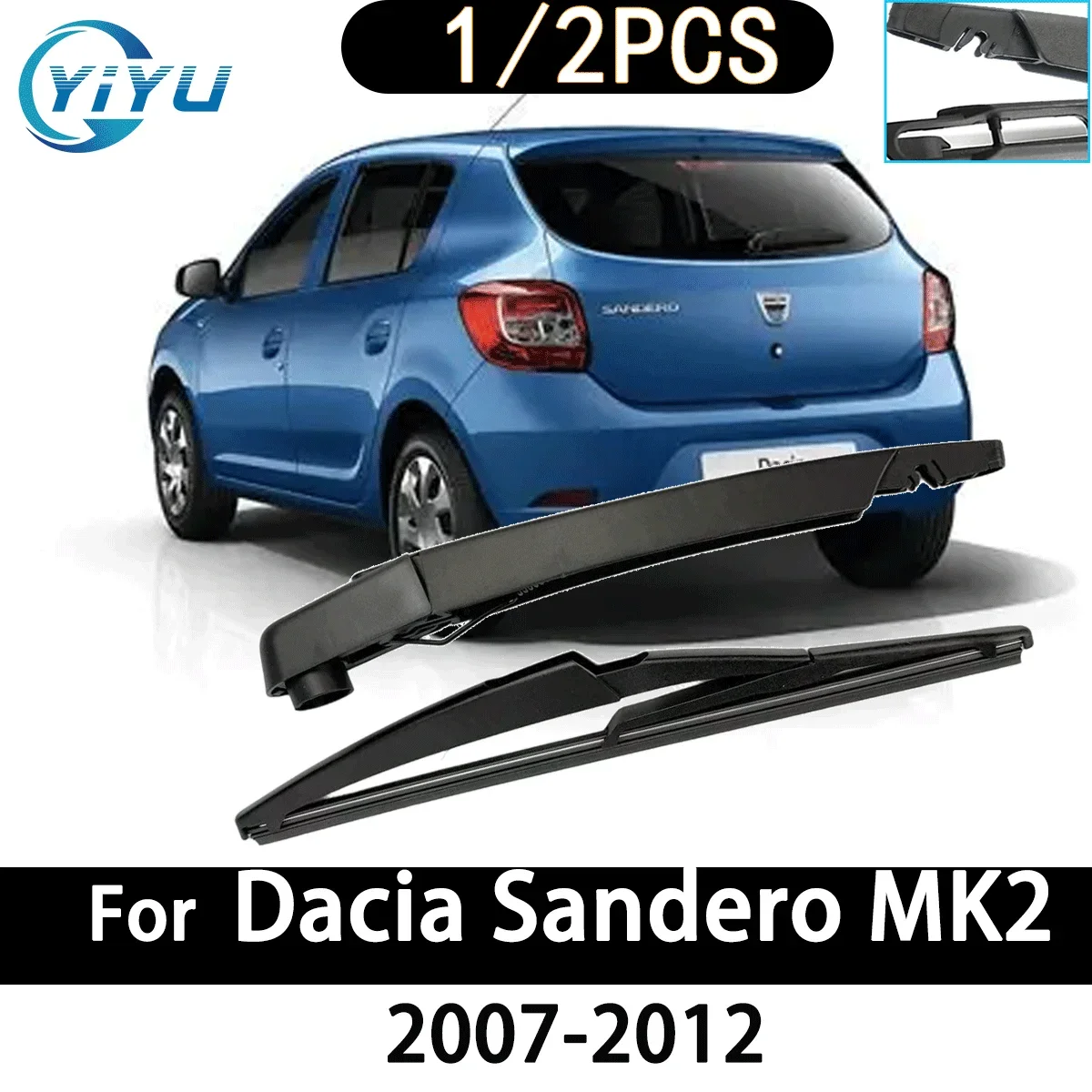 

Рычаг и щетка заднего стеклоочистителя для Dacia Sandero MK2 2007-2012, автомобильные аксессуары