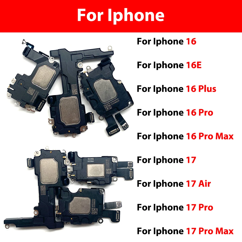 NEW For iPhone 16 Plus 16 Pro 16e 17 Air 17 Pro Max Front Top Earpiece Earphone Ear Speaker Sound Receiver Replacement