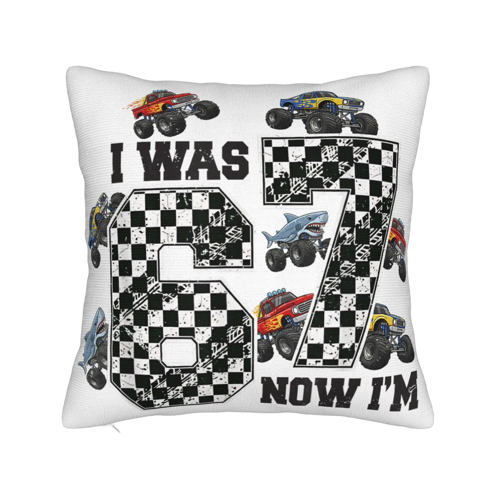 67 Trucks 7th Birthday Boy I was 6 Now Im 7 Six Seven Checkered Pillow Cover Pillow Case For Sofa Bedroom Cushion Cover Gift