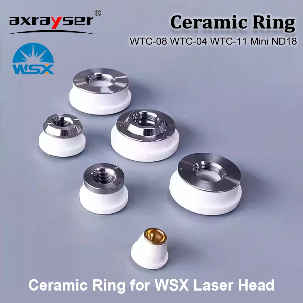 

WSX Laser Ceramic Ring D31 M11 Nozzle Holder Parts WTC-08/04/01 Mini ND18 For WSX NC63A NC30 NC60 Cutting Head