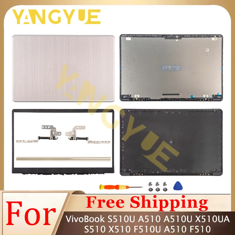 

New For VivoBook S510U A510 A510U X510UA S510 X510 F510U A510 F510 Laptop LCD Back Cover/Front Bezel/Hinges Screen top Case