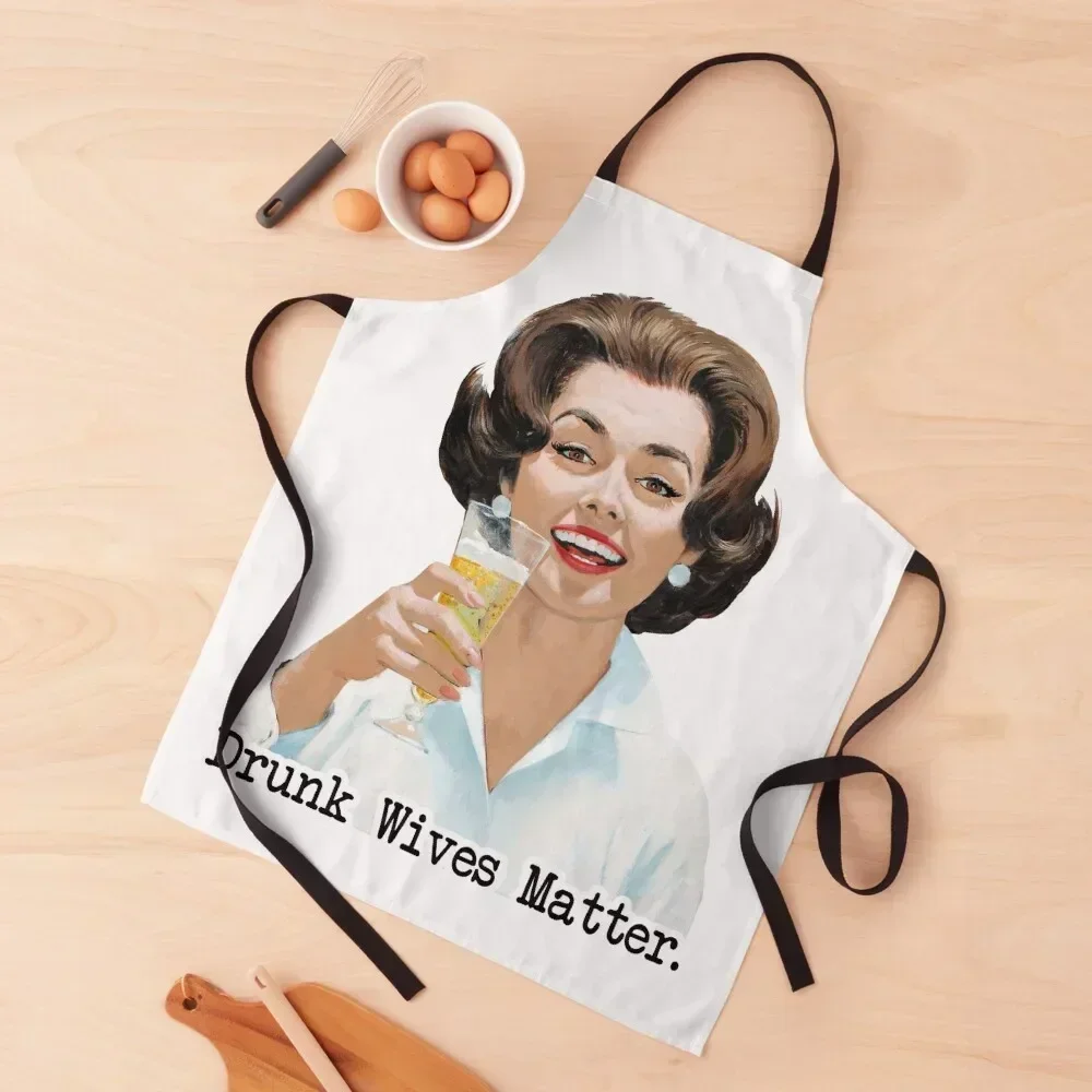 

Drunk Wives Matter Retro Housewife Apron Cooking Clothes Useful Things For Kitchen christmas kitchen For Kitchen Apron