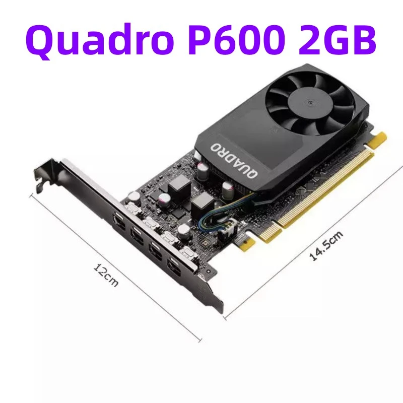 

Original Quadro P600 2GB Professional Graphics Card for CAD PS 3DMAX Design Clip