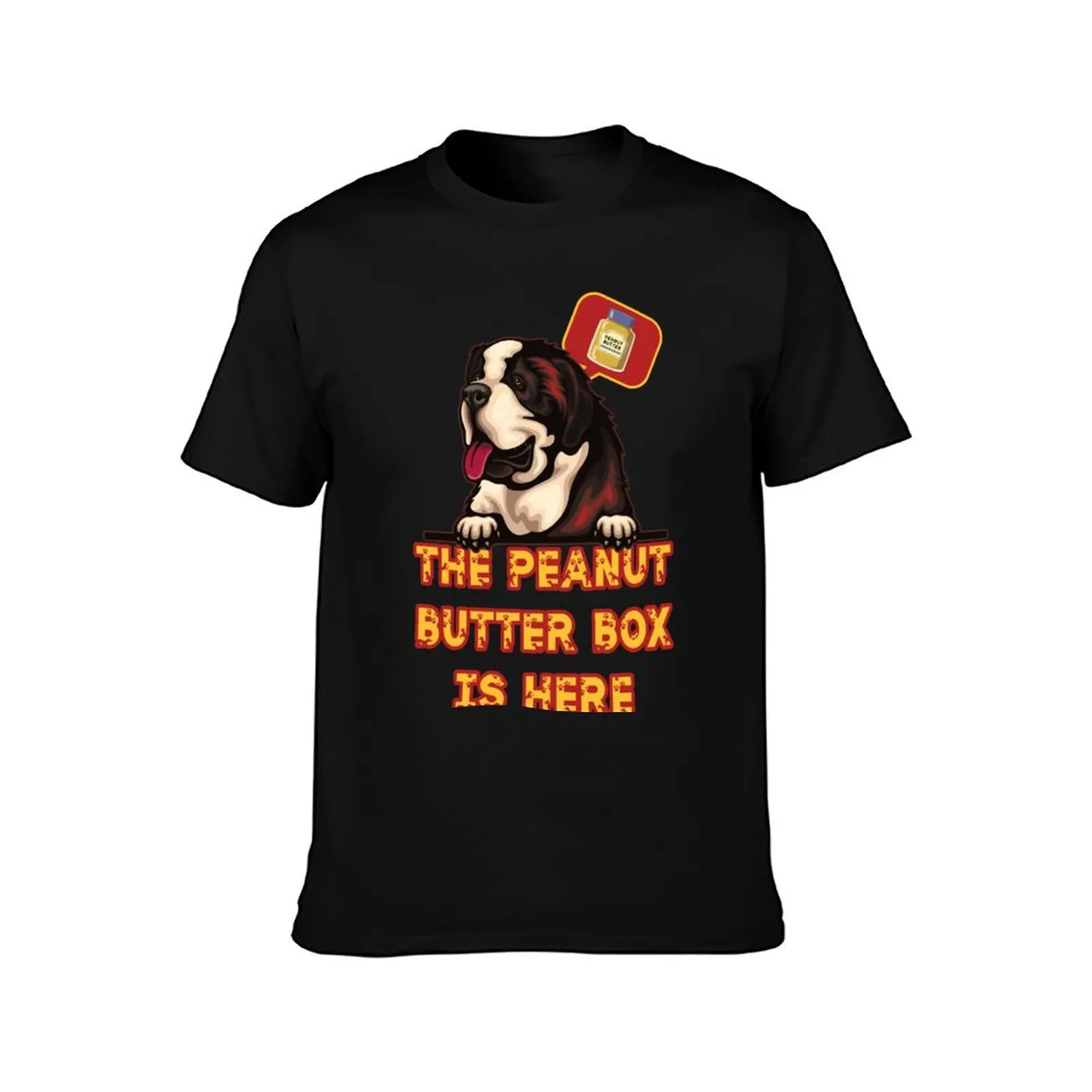 The Peanut Butter Box Is Here: Warm version with Good Dog Font Funny St. Bernard Dog Commercial Humor T-Shirt