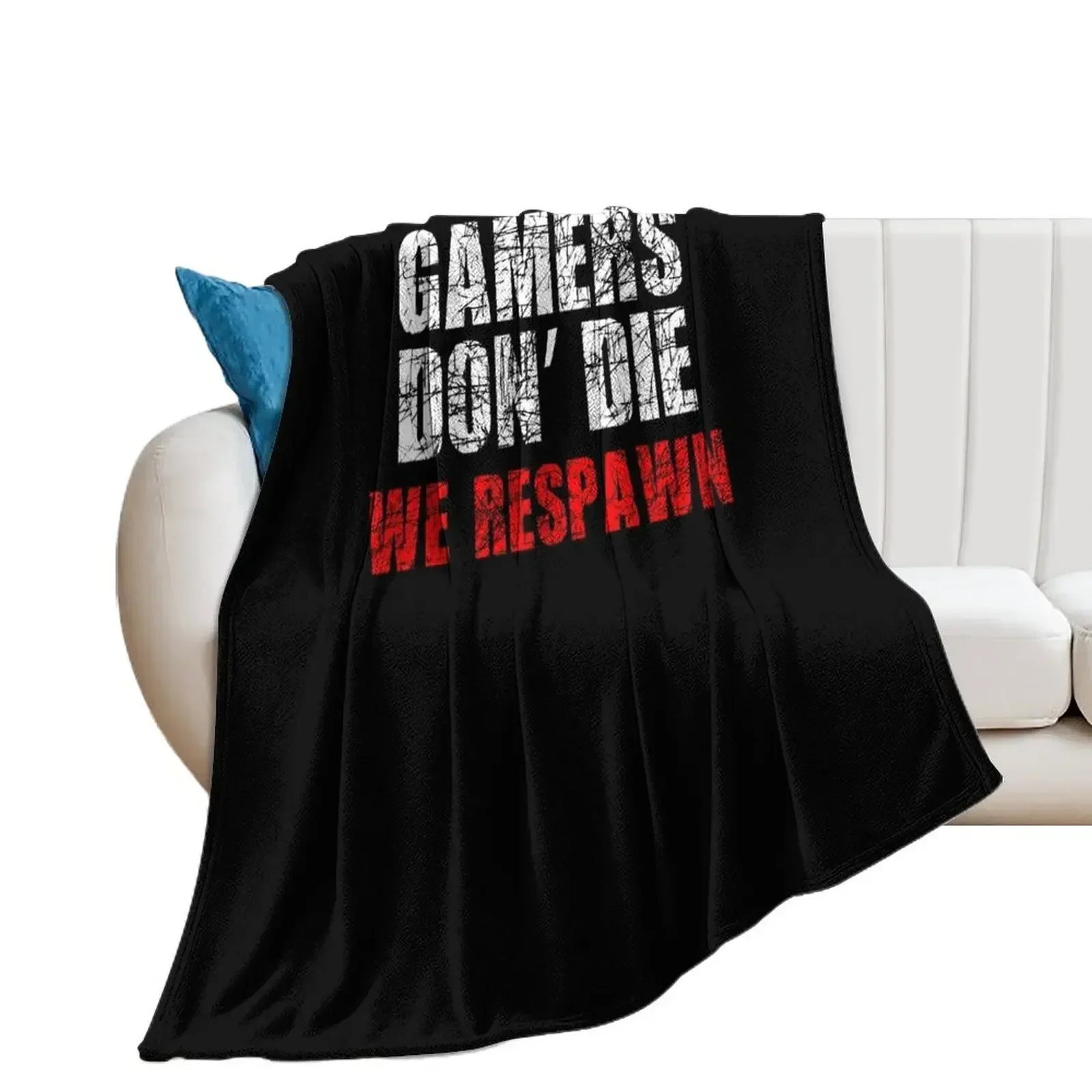 

Gamers Don't Die Throw Blanket Luxury Thicken wednesday Blankets