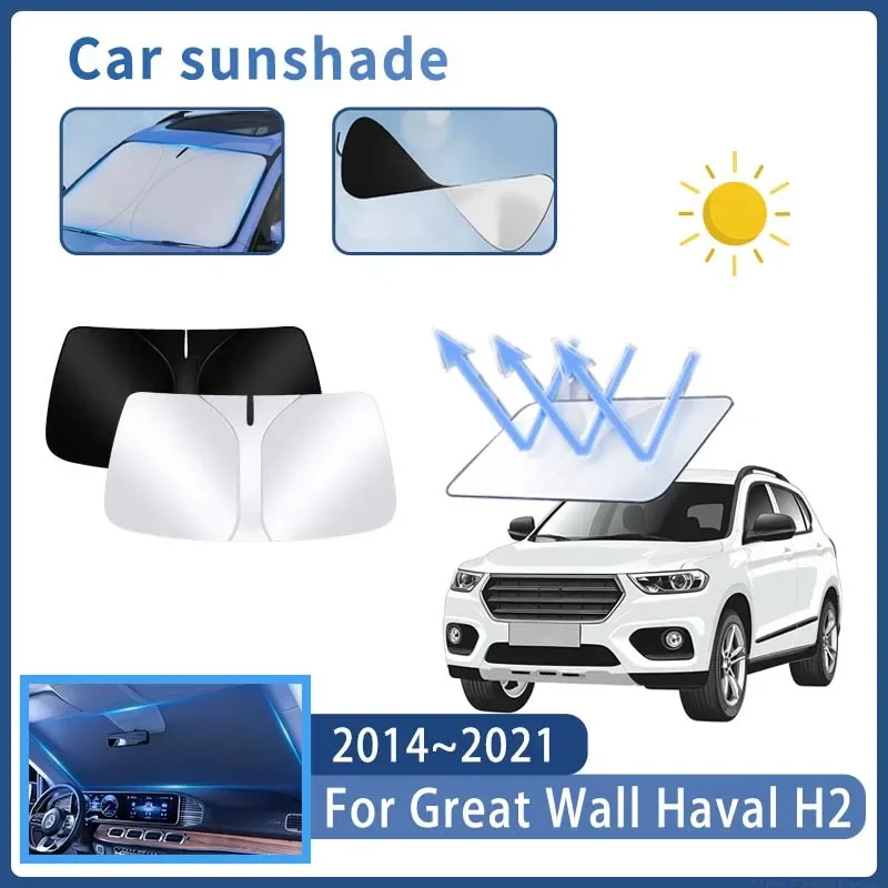 

Автомобильный солнцезащитный козырек для Great Wall Haval H2 2014 ~ 2021 2015 2018 2019 солнцезащитный козырек на лобовое стекло теплоизоляция летние автоаксессуары