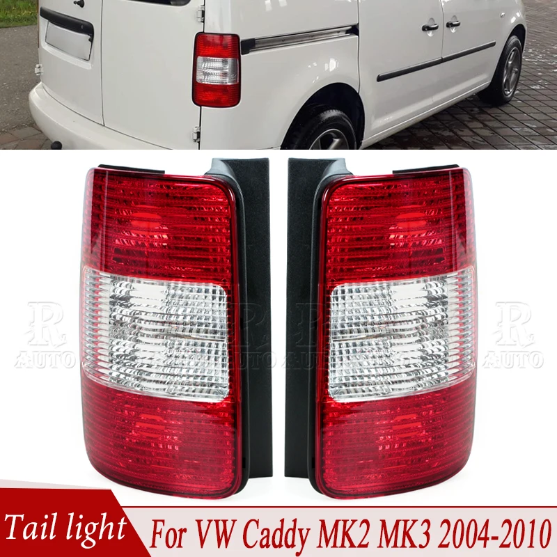 

Car Tail Lamp Assembly For VW Caddy MK2 MK3 2004-2010 Rear Turn SIgnal Light Brake Lamp Reversing Light 2K0945095 2K0945096