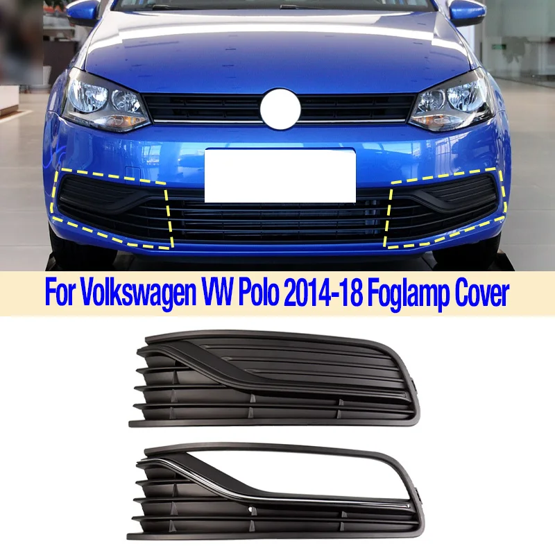 For Volkswagen VW Polo 2014-18 Front Bumper Grille Cover Foglight Fog Lamp Foglamp Frame Decorative Panel Car Accessories