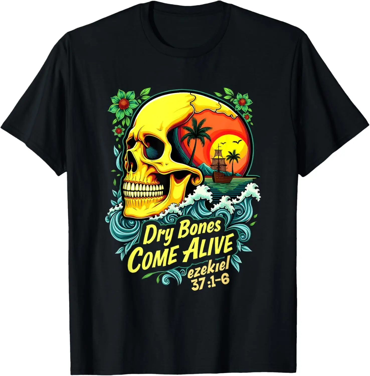 Dry Bones Come Alive Bible Verse Christian Halloween Skull T-Shirt