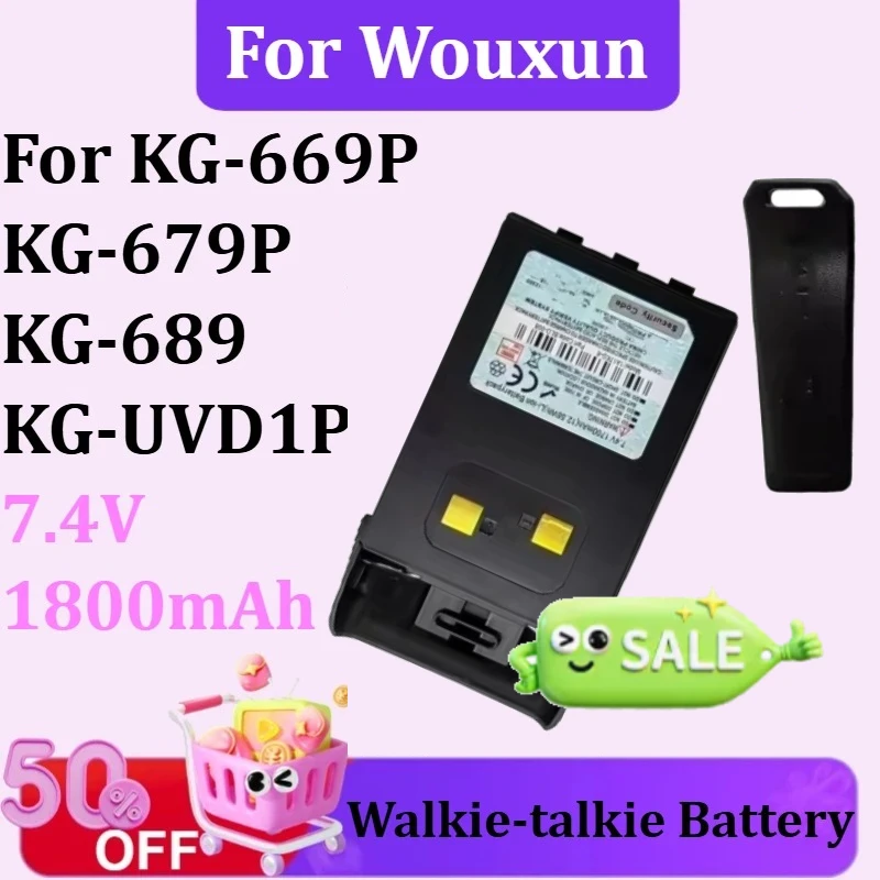 

New Rechargeable Batteries for Wouxun KG-669P KG-679P KG-689 KG-UVD1P Walkie-talkie Battery 7.4V 1800mAh