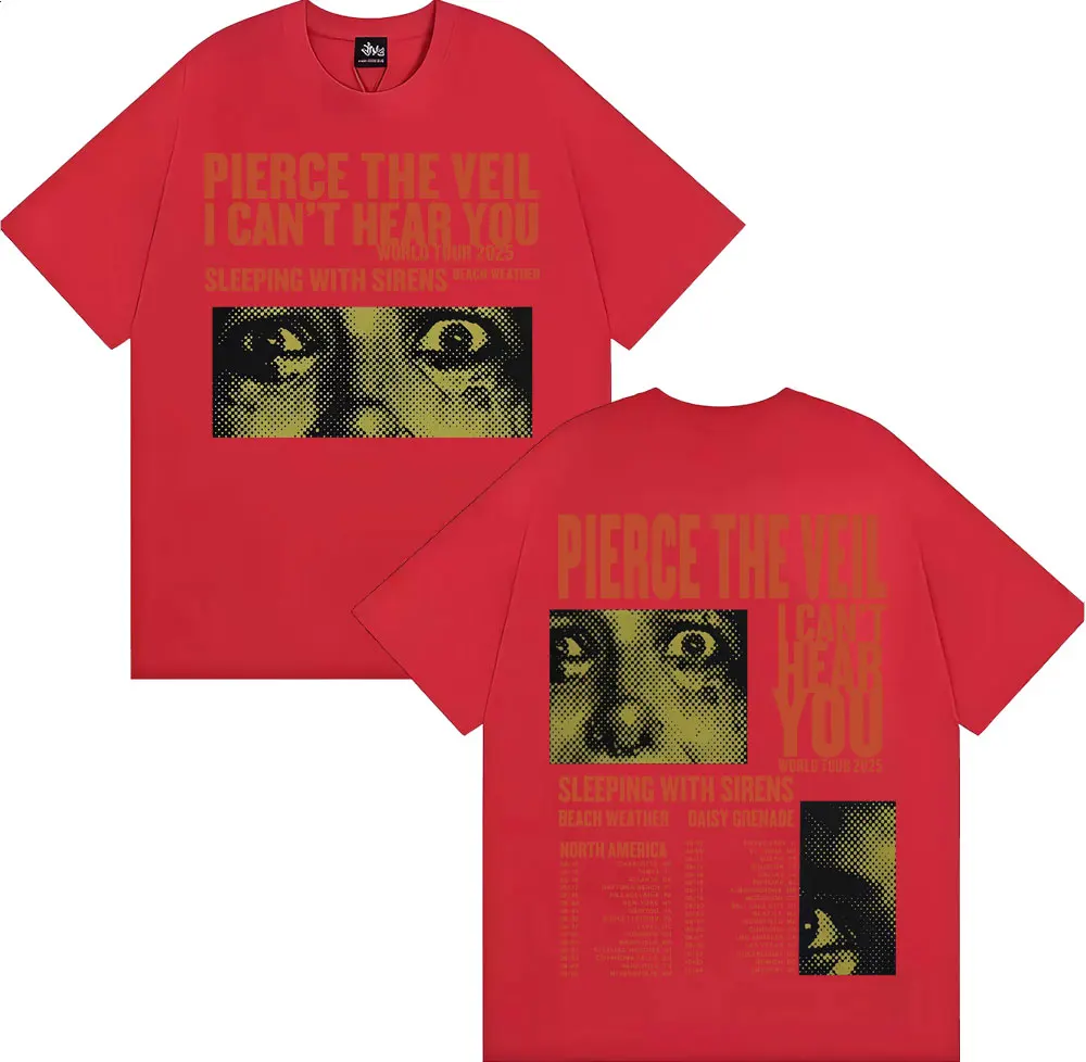 2025 بيرس الحجاب لا أستطيع سماعك جولة ميرش تي شيرت موضة الهيب هوب موسيقى الروك تي شيرت الرجال النساء المتضخم تي شيرت تقليدي