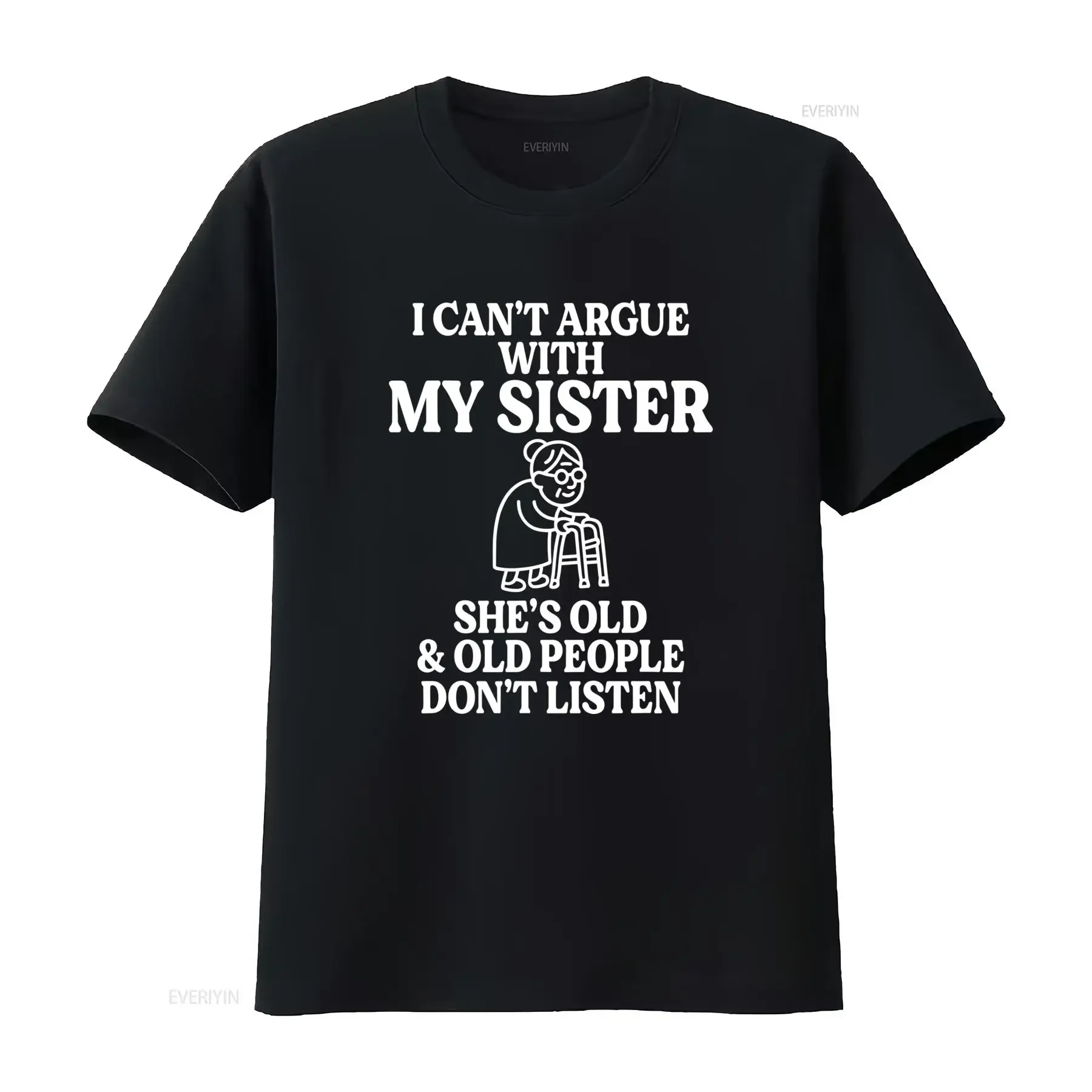 I Can'T Debate with My Sister She'S from an Older Generation As Shown on This T Shirt vintage Washed Stylish Versatile