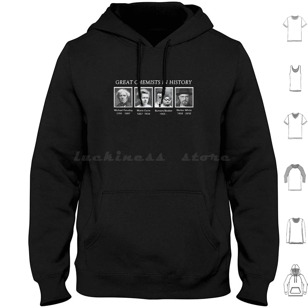 Great Chemists In History Hoodie cotton Long Sleeve Chemistry Beaker Bunsen Chemist Chemistry Teacher Chemists Faraday Funny