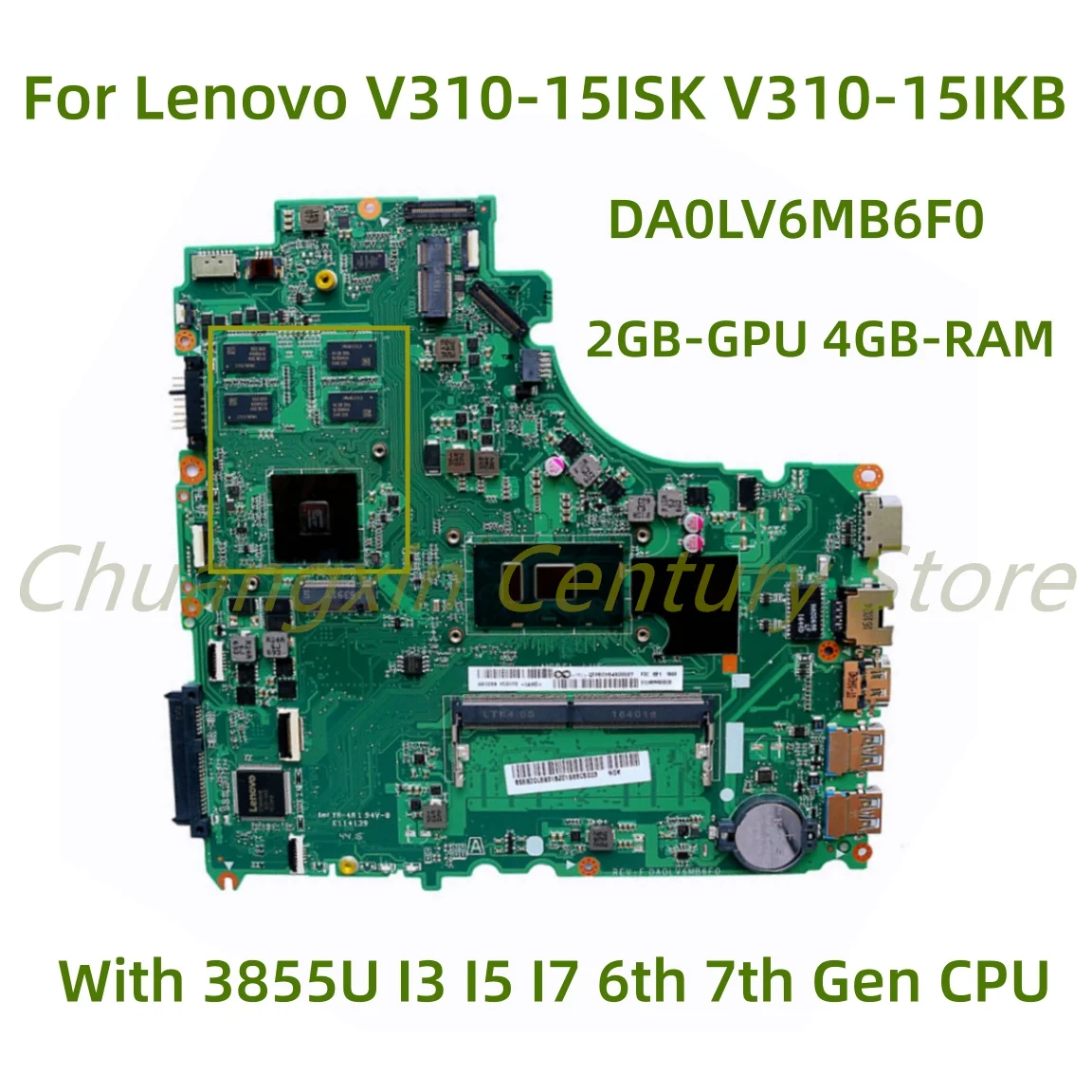 

Suitable for Lenovo V310-15ISK V310-15IKB V510-15IKB Laptop motherboard DA0LV6MB6F0 with I3 I5 I7 CPU 2GB-GPU 4GB-RAM 100% Test