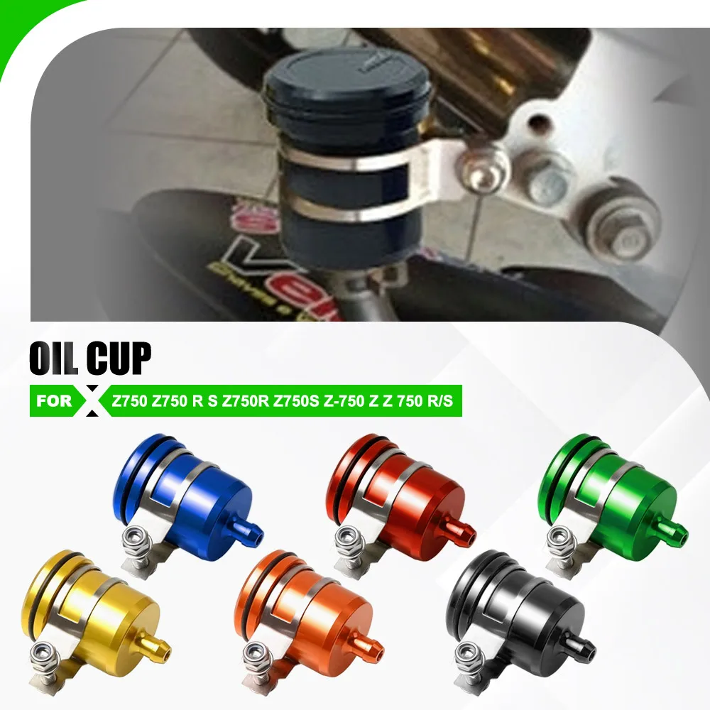 

For Kawasaki Z750 Z750 R S Z750R Z750S Z-750 Z z 750 R/S Brake Cylinder Fluid Reservoir Rear Front Clutch Tank Oil Fluid Cup