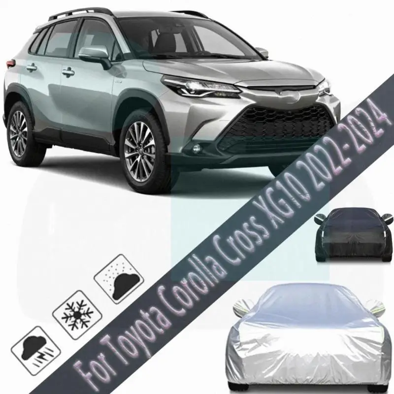 

For Outdoor Protection Waterproof Dustproof Full for Toyota Corolla Cross XG10 2022 2024 Car Covers