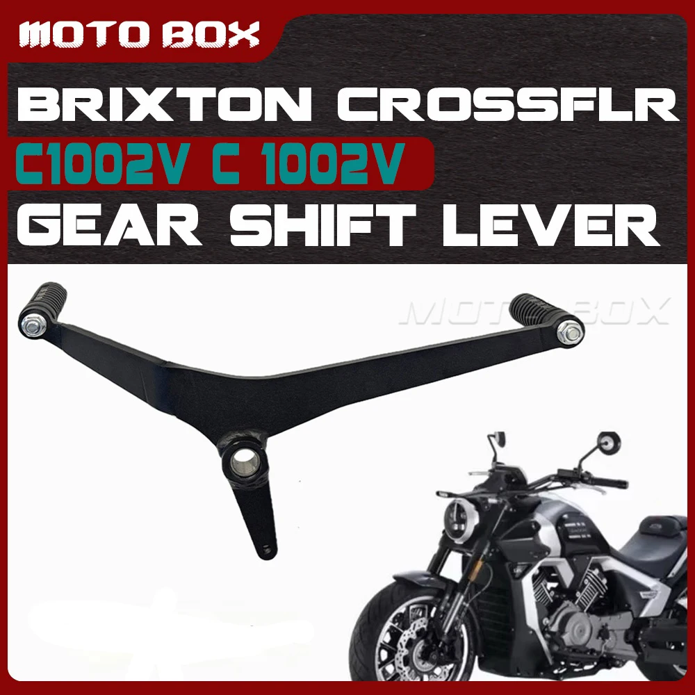 

For Brixton Crossfir C1002V C 1002V front and rear two-way shift lever gear lever for MBP C1002V shift lever