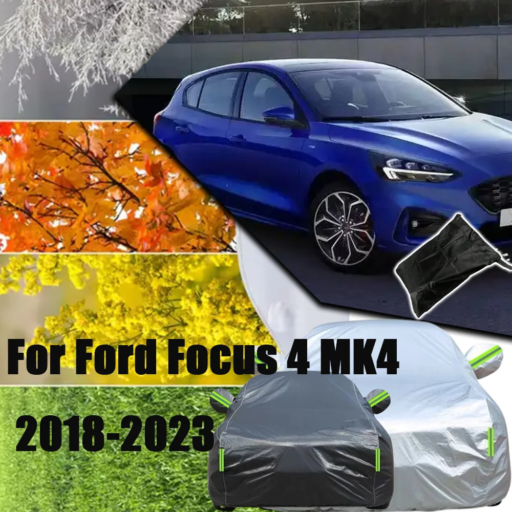 

For Ford Focus 4 MK4 2018-2023 2019 2020 Full Car Cover Outdoor Protection Snow Cover Sunshade Waterproof Dustproof Exterior