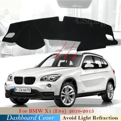 Dashboard Cover Protective Pad for BMW X1 E84 2010~2015 car Accessories Dash Board Sunshade Carpet Anti-UV 2014 2013 2012 2011