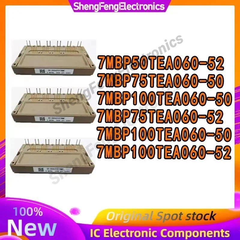 

NEW 7MBP50TEA060-50 7MBP50TEA060-52 7MBP75TEA060-50 7MBP75TEA060-52 7MBP100TEA060-50 7MBP100TEA060-52 MODULE