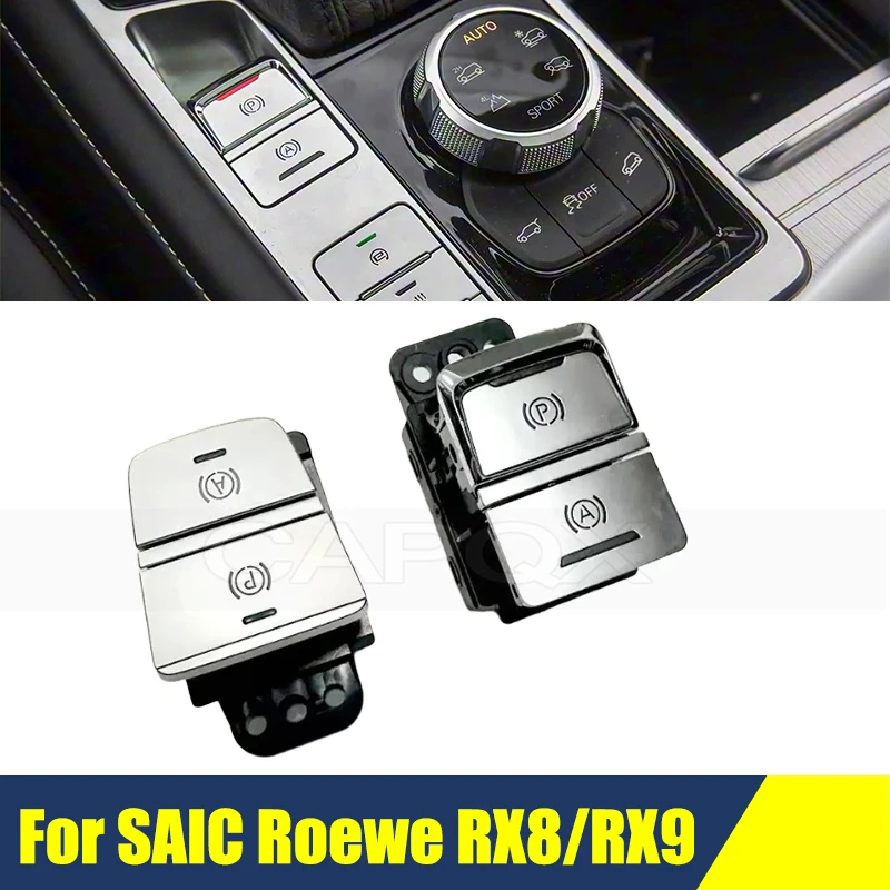 

Автомобильная консоль, электронный переключатель ручного тормоза для SAIC Roewe RX8/RX9, многофункциональный переключатель парковки