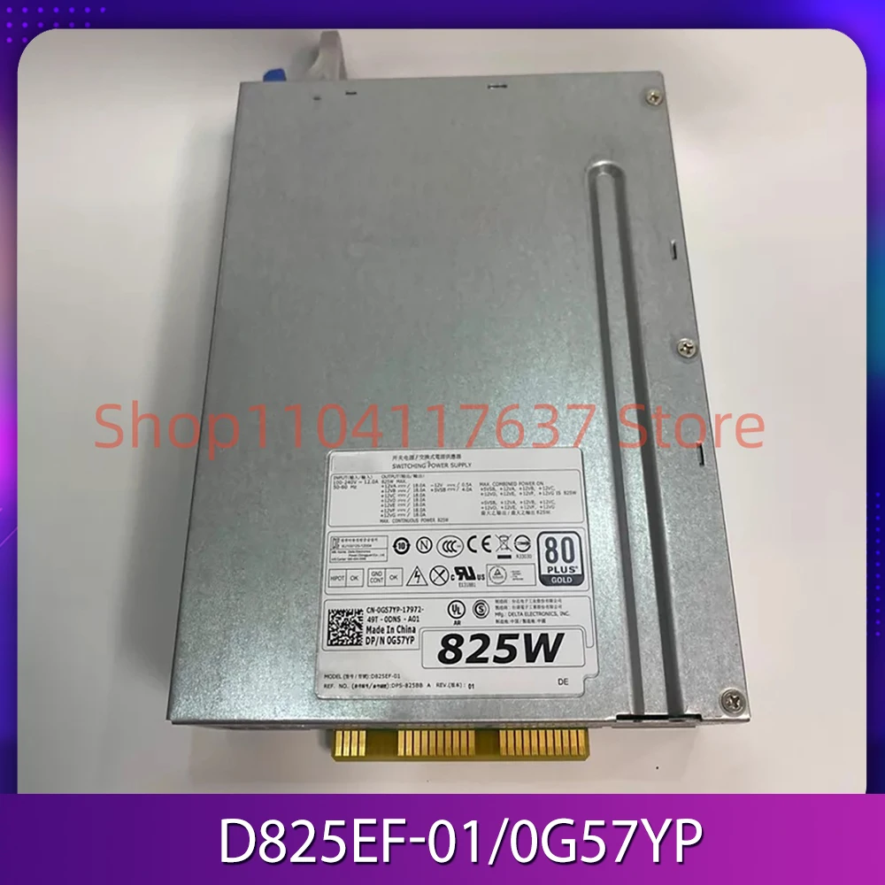 T5600 T5610 Power module D825EF-01 DPS-825BB A 0G57YP 825W