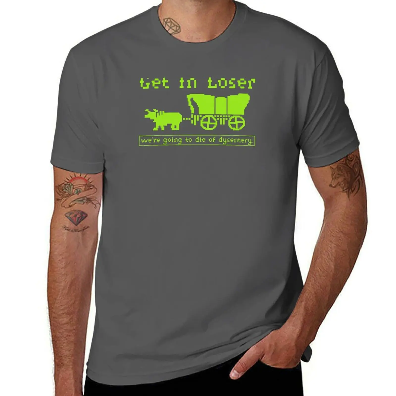 

Retro gaming funny “Get in Loser We’re Going to Die of Dysentery” T-Shirt luxury designer Clothing mens vintage t shirts