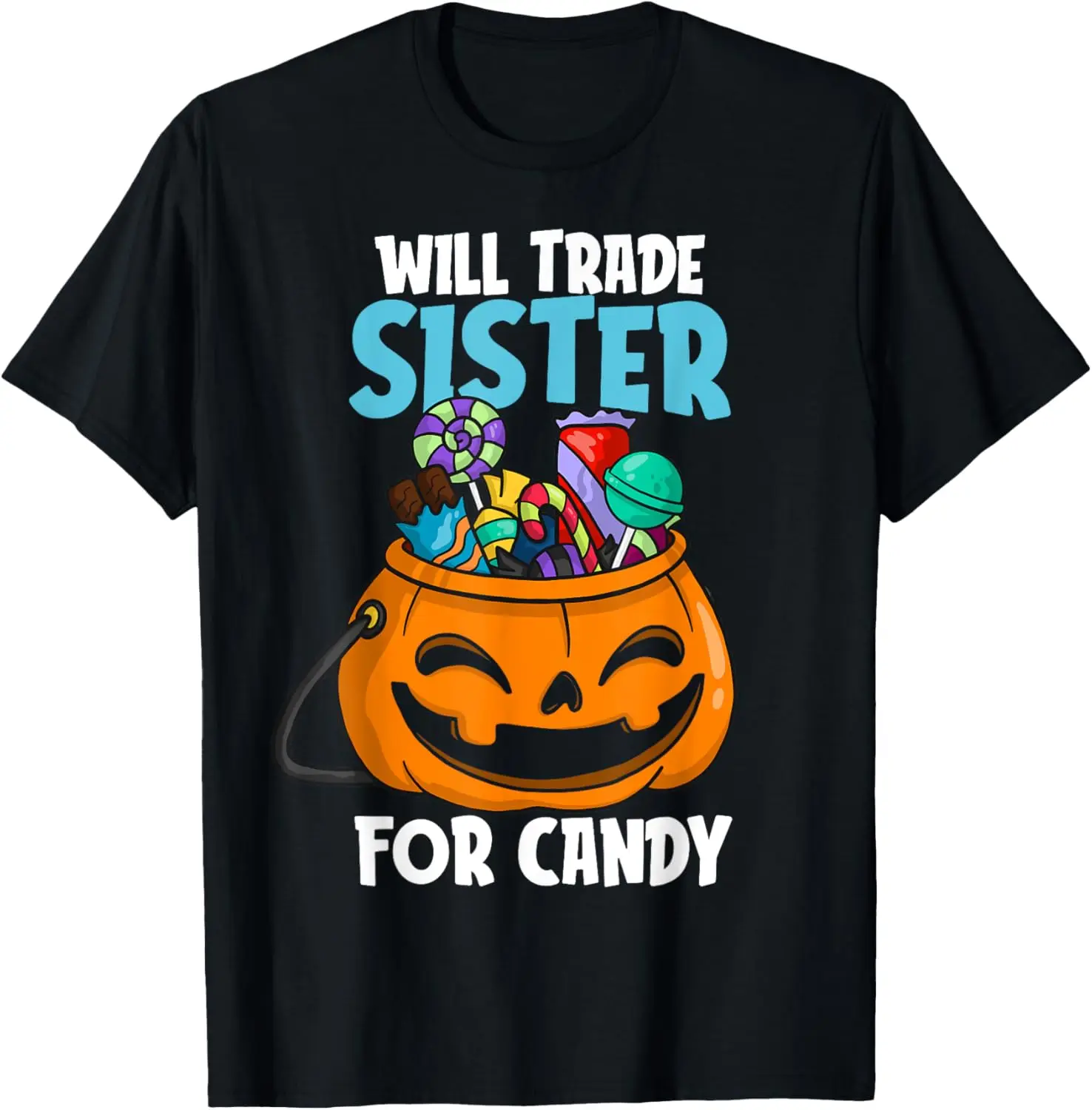 Will Trade Sister For Candy Matching Halloween Brother Boys T-Shirt