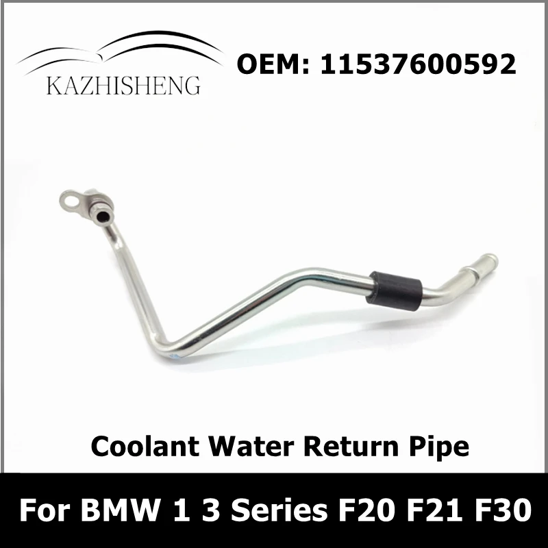 11537600592 Automotive Engine Cooling System Coolant Water Return Pipe for BMW 1 3 Series F20 F21 F30 F30 LCI 1153 7600 592