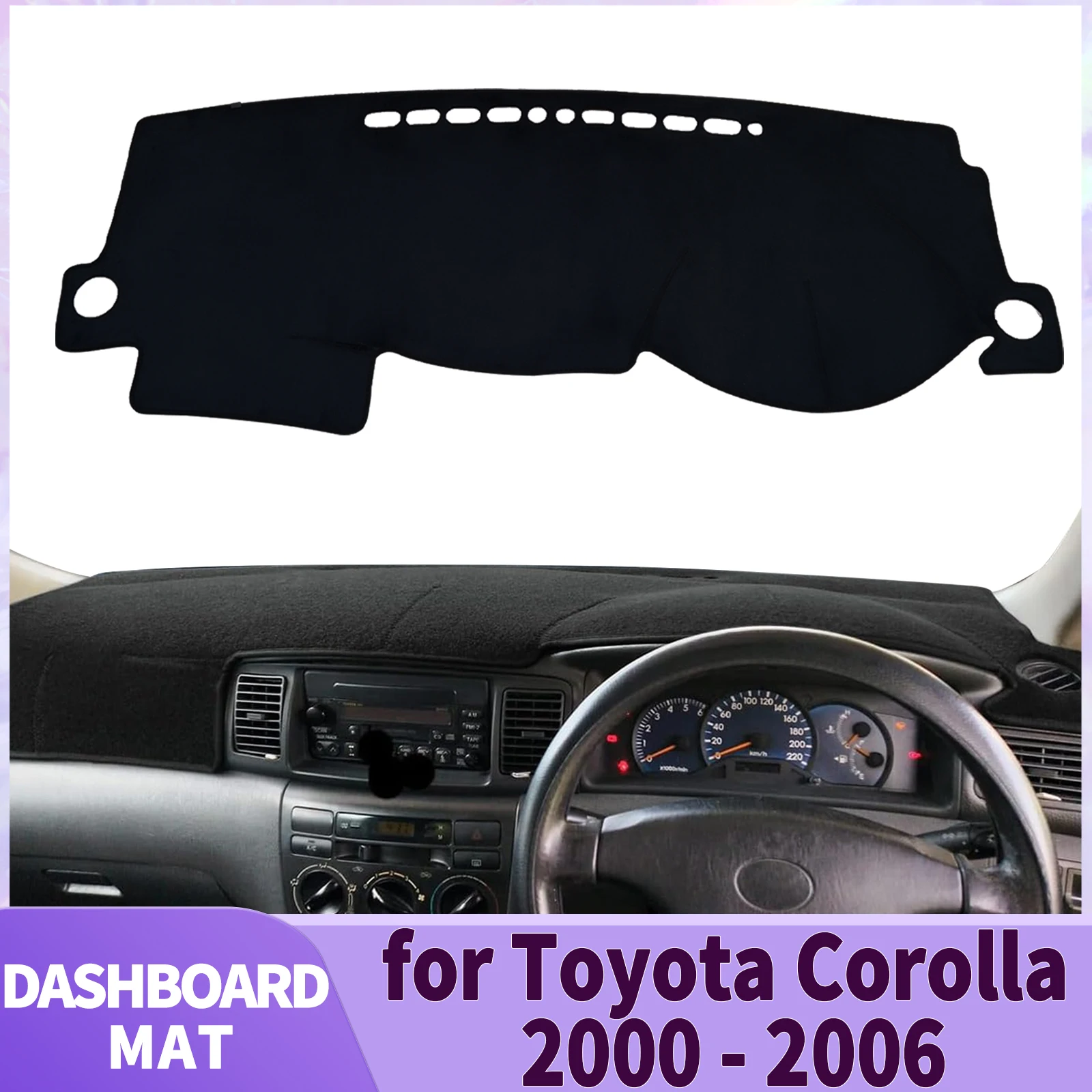 

fit for Toyota Corolla E120 E130 2000-2007 Car Accessories Dashmat Dashboard Cover Pad DashMat Sunshade Protective Carpet