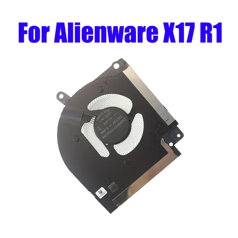 

Laptop CPU Fan For Alienware X17 R1 0X63JW X63JW EG50061S1-1C040-S9A DC12V 0.4A