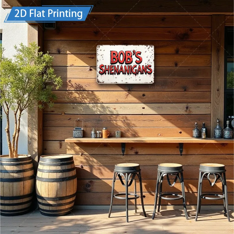 [2D FLAT] علامة معدنية قطعة واحدة، علامة معدنية قديمة مقاس 8 × 12 بوصة "Bob's Shenanigans" طباعة مسطحة ثنائية الأبعاد