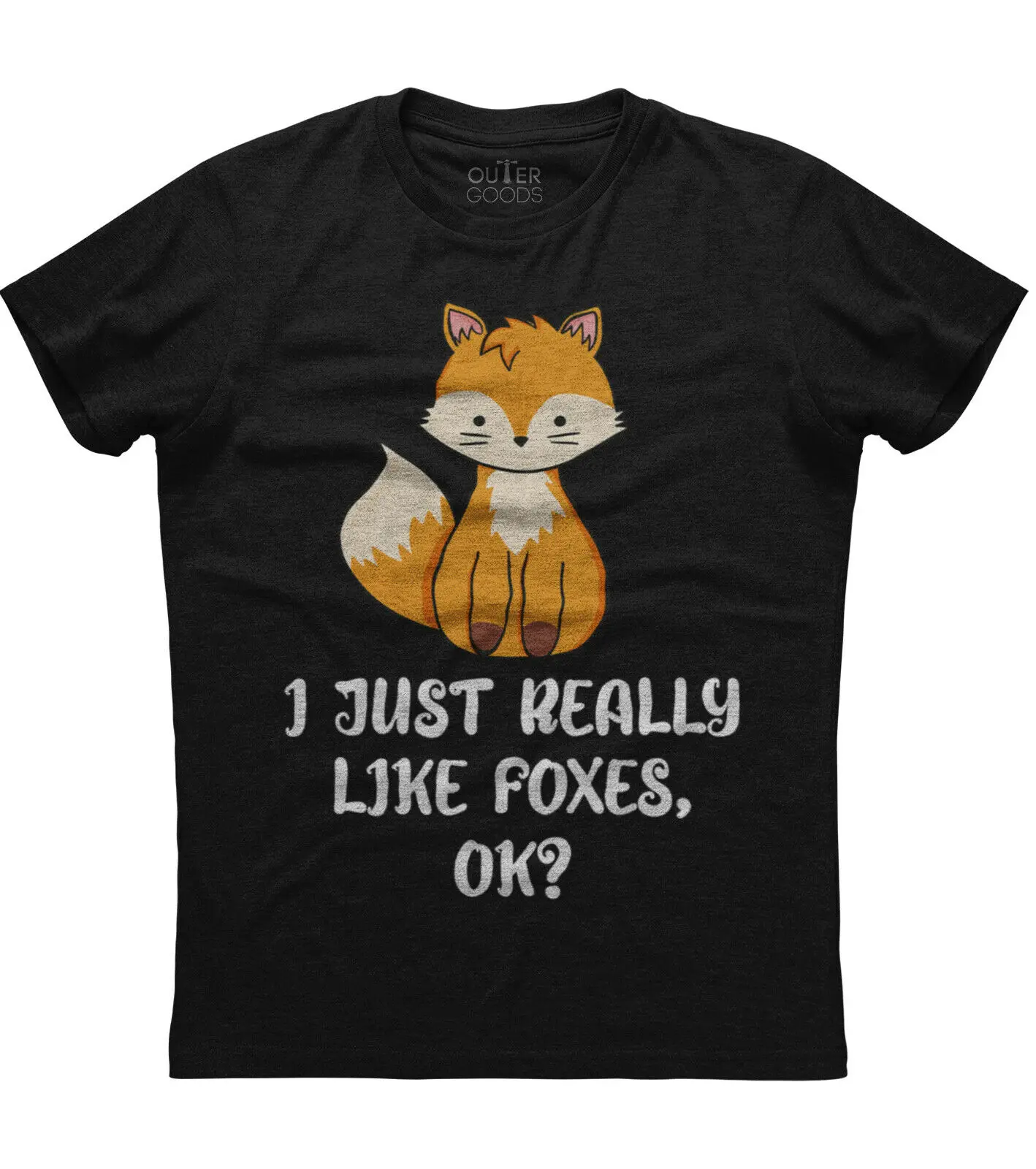 

I Just Really Like Foxes OK  Funny Graphic Phrase T-Shirt. Summer Cotton O-Neck Short Sleeve Mens T Shirt New S-3XL