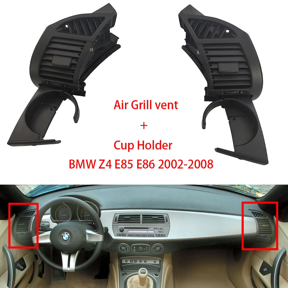 

High Quality Air Vent Cup Holder Front Left/Right Car Interior Accessories For BMW Z4 E85 E86 2003-2008 51457070323 51457070324