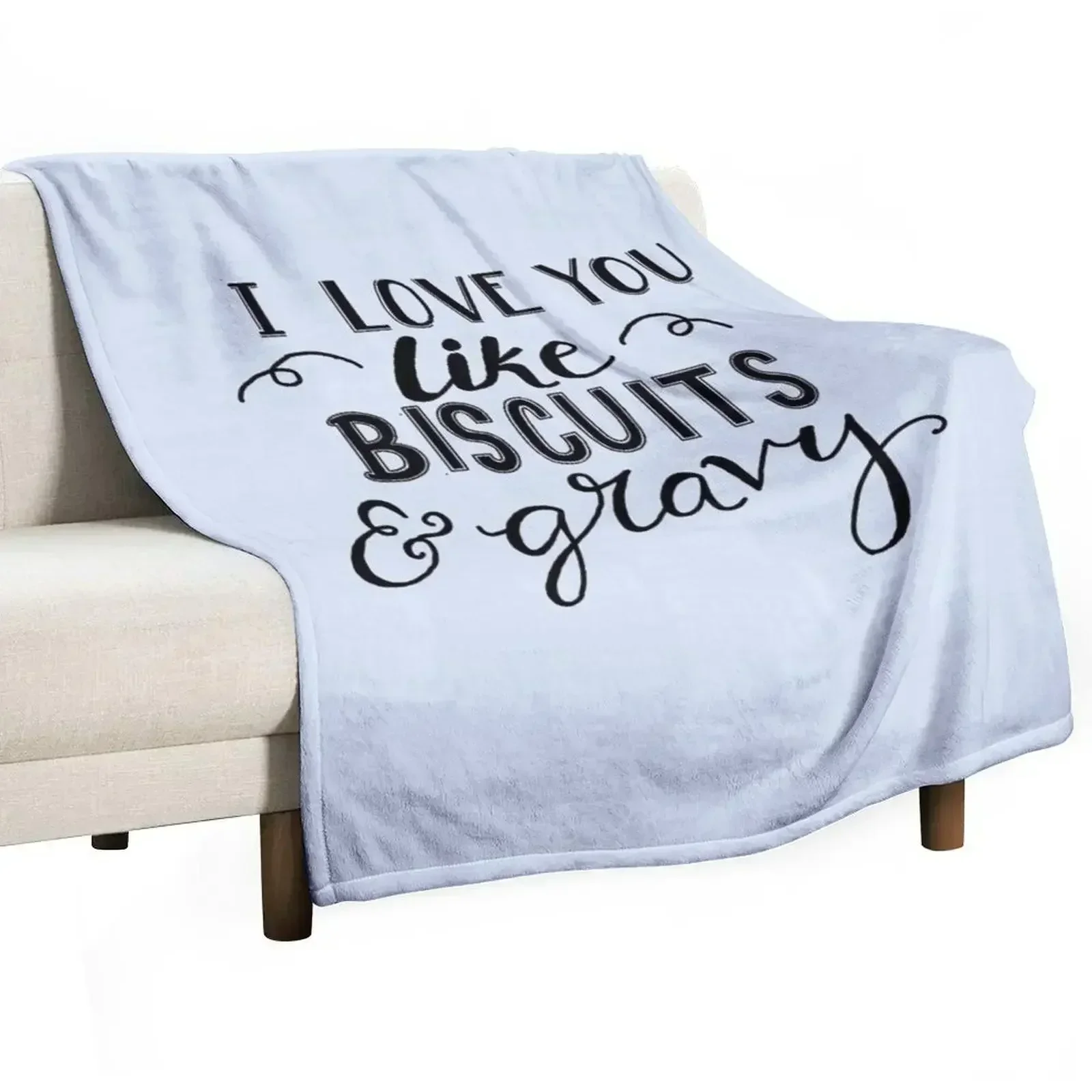 I love you like biscuits and gravy Throw Blanket Camping Single Blankets