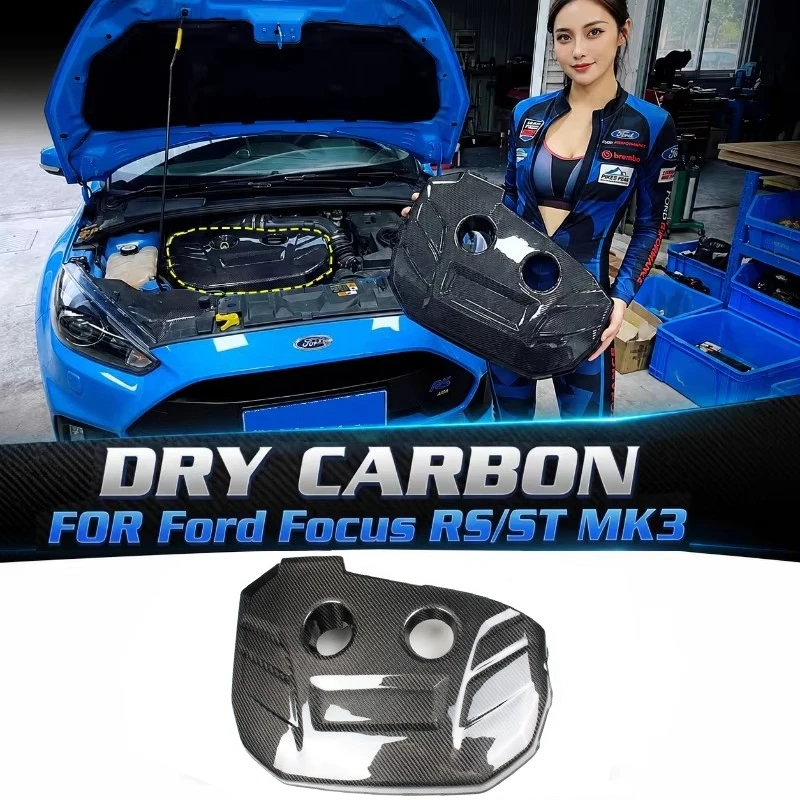 Real Dry Carbon Fiber Engine Cover For Ford Focus ST RS MK3 MK3.5 2013-2018 2.0 2.3 EcoBoost Hood Decorative Trim Modification