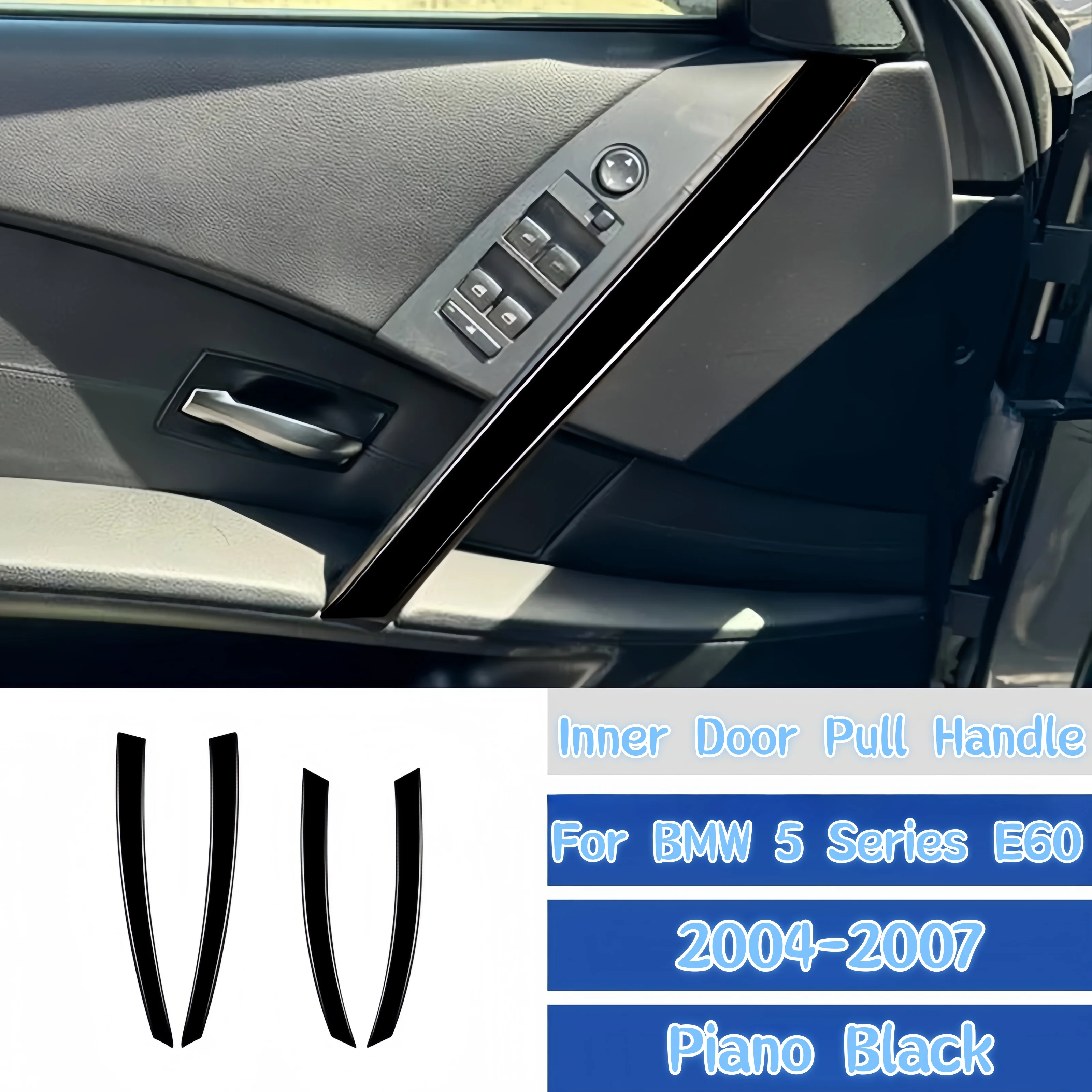 For BMW 5 Series E60 2004-2007 Car Accessories Piano Black Interior Auto Door Pull Handle Panel Trim Cover Decoration Stickers