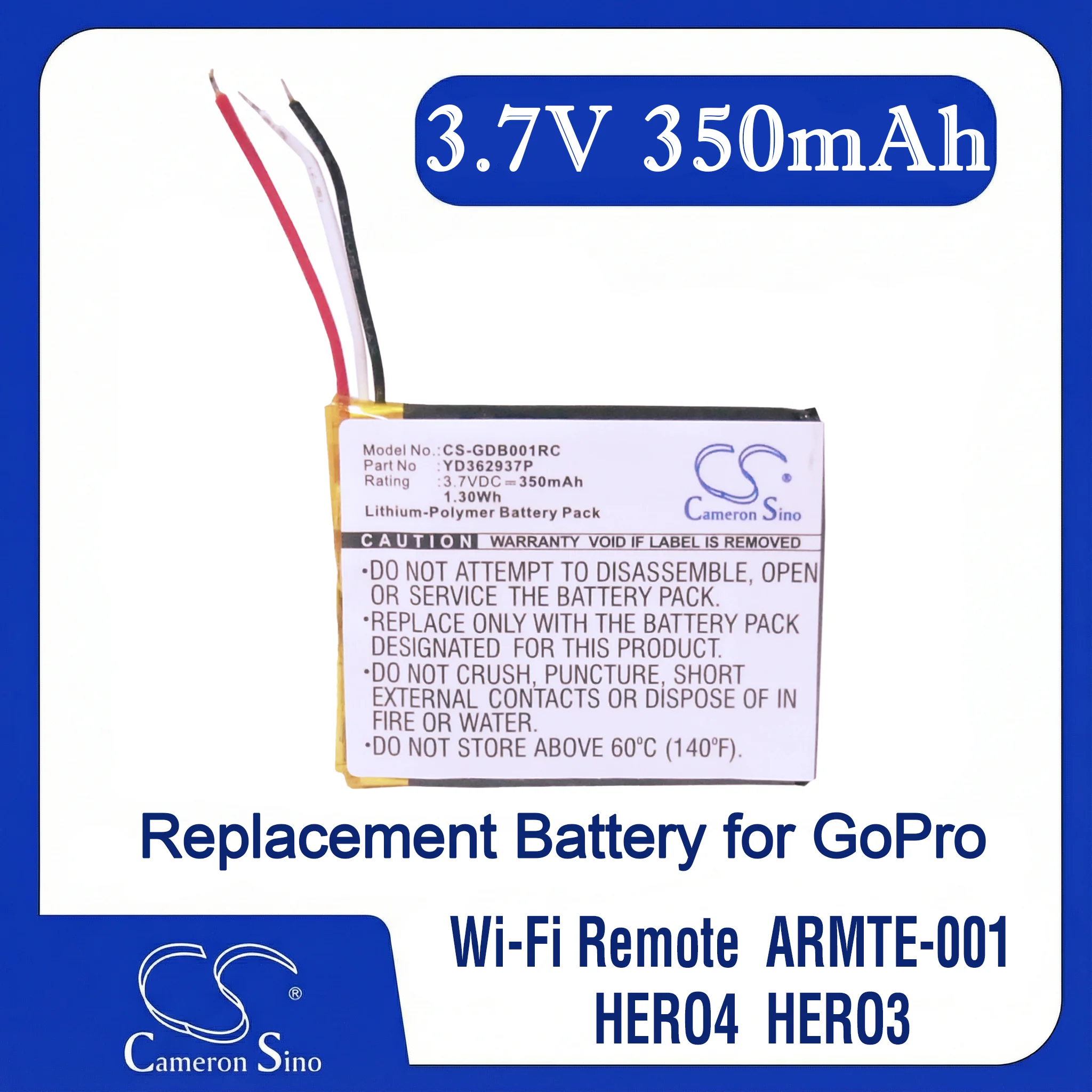 

Cameron Sino battery for ARMTE-001, ARMTE-002, Hero 3, PN. YD362937P