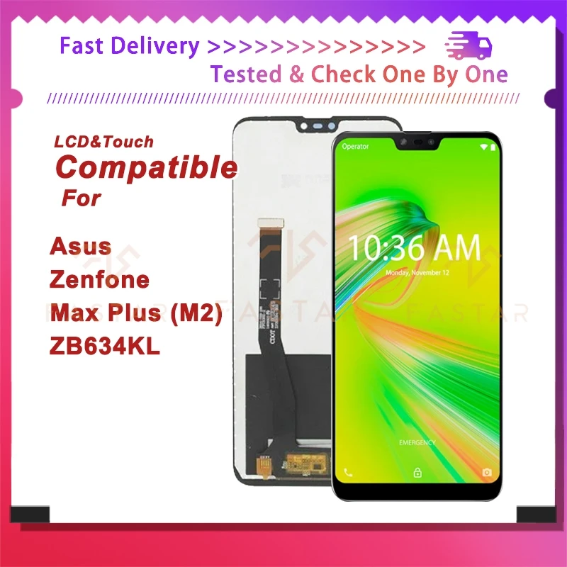 

ZB634KL 6.26"Tested For Asus Zenfone Max Plus M2 ZB634KL LCD Display Touch Digitizer Assembly Replacement Screen ZB634KL lcd