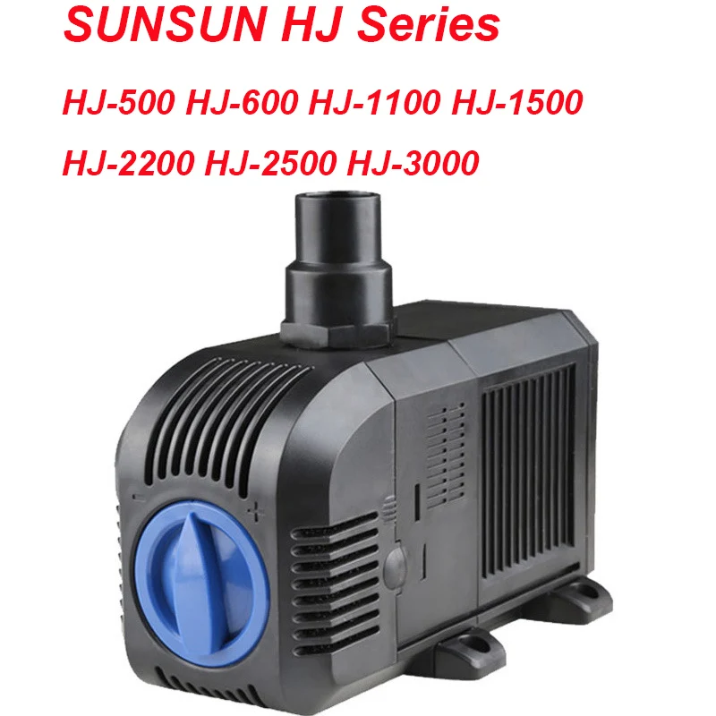 SUNSUN HJ Series HJ-500 HJ-600 HJ-1100 HJ-1500 HJ-2200 HJ-2500 HJ-3000 Aquarium Fish Tank Water Pump 7W-100W 150W